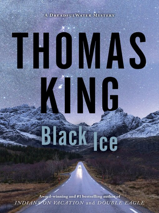 Title details for Black Ice by Thomas King - Available